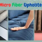 Micro Fiber Upholstery
